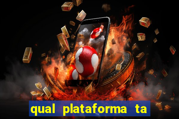 qual plataforma ta pagando agora fortune tiger